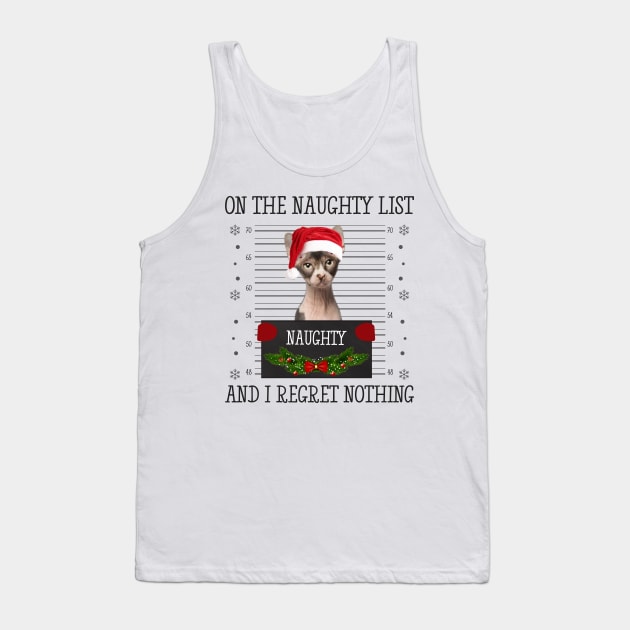 On The Naughty List And I Regret Nothing Tank Top by CoolTees